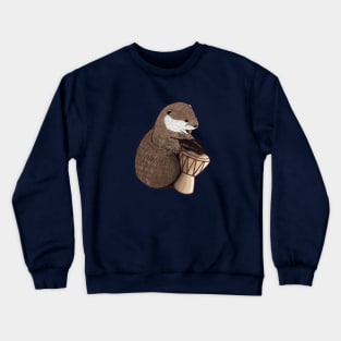Otter plays the djemba Crewneck Sweatshirt